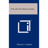 The Art of Speculation
