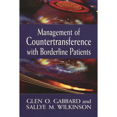 Management of Countertransference with Borderline Patients