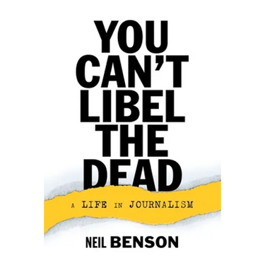You Can't Libel the Dead