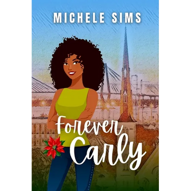 Forever Carly: A Second Chance Romance