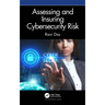 Assessing and Insuring Cybersecurity Risk