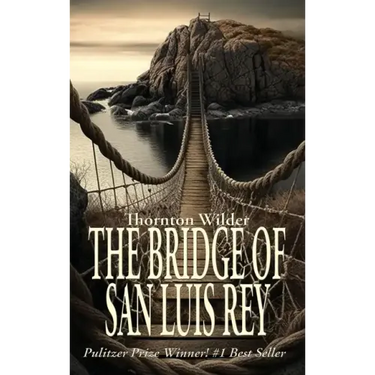 The Bridge of San Luis Rey