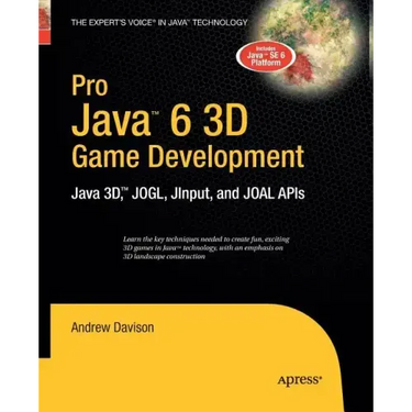 Pro Java 6 3D Game Development: Java 3d, Jogl, Jinput and Joal APIs