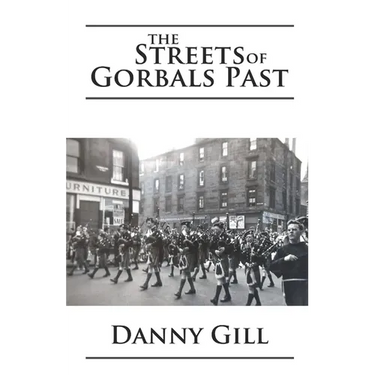The Streets of Gorbals Past