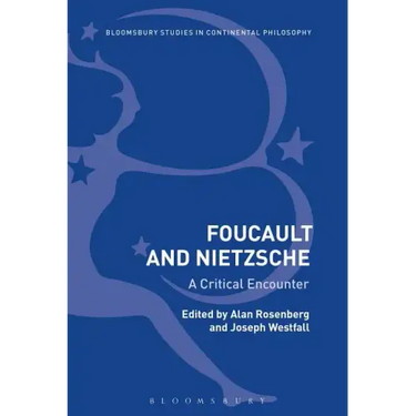 Foucault and Nietzsche: A Critical Encounter