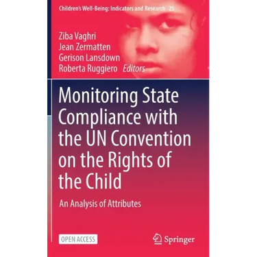 Monitoring State Compliance with the Un Convention on the Rights of the Child: An Analysis of Attributes