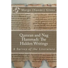 Qumran and Nag Hammadi: The Hidden Scrolls: A Survey of the Literature