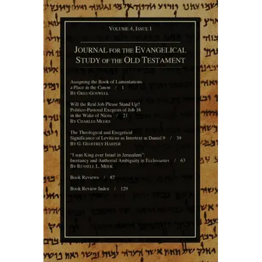 Journal for the Evangelical Study of the Old Testament, 4.1