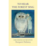 To Hear The Forest Sing: some musings on the divine