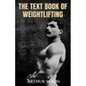 The Text Book of Weightlifting