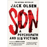 Son: A Psychopath and His Victims