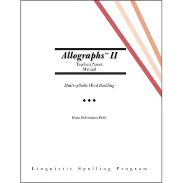 Allographs Ii Teacher/Parent Manual: Linguistic Spelling Program