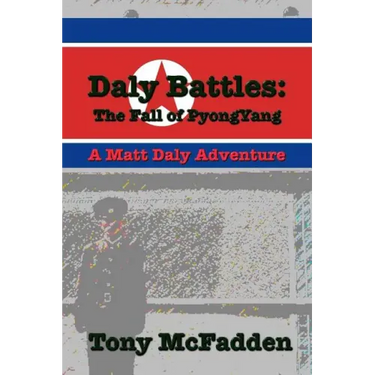 Daly Battles: The Fall of PyongYang