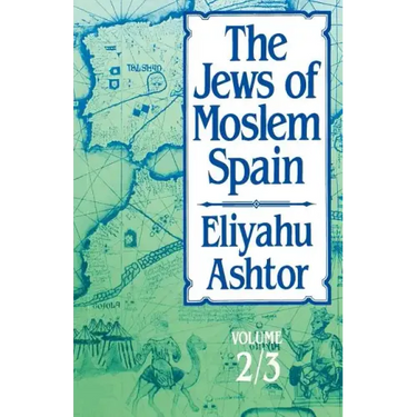 The Jews of Moslem Spain: Volume 2/3