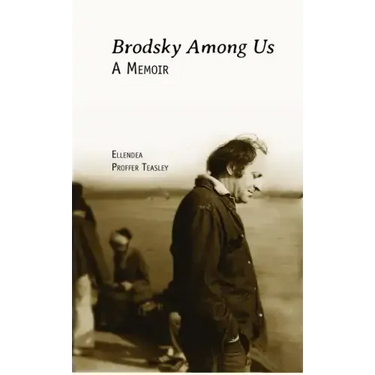 Brodsky Among Us: A Memoir
