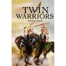 Twin Warriors