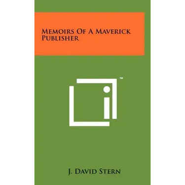 Memoirs Of A Maverick Publisher
