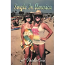 Single In America