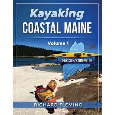 Kayaking Coastal Maine - Volume 1: Deer Isle/Stonington
