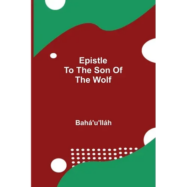 Epistle to the Son of the Wolf