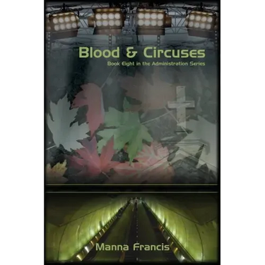 Blood & Circuses