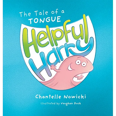 Helpful Harry The Tale of a Tongue