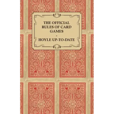 The Official Rules of Card Games - Hoyle Up-To-Date