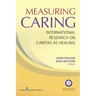 Measuring Caring: International Research on Caritas as Healing