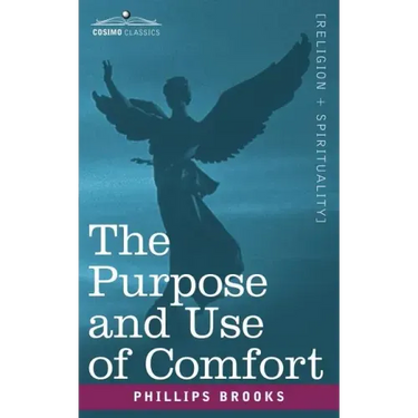 The Purpose and Use of Comfort