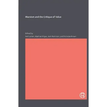 Marxism and the Critique of Value