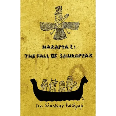 Harappa 2: The Fall of Shuruppak