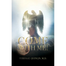 Come With Me!