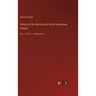 History of the Decline and Fall of the Roman Empire: Vol. 1; Part 2 - in large print