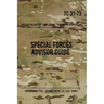 TC 31-73 Special Forces Advisor Guide: July 2008