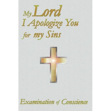 Examination of Conscience: Make it Thorough Develop youre Conscience Explore of Mystery Confession