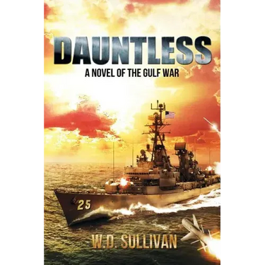 Dauntless: A Novel of the Gulf War