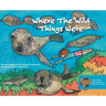 The Where the Wild Things Were