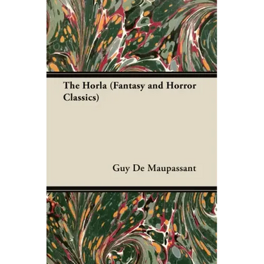 The Horla (Fantasy and Horror Classics)