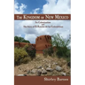 The Kingdom of New Mexico: Its Colonization and The Story of El Rancho de las Golondrinas