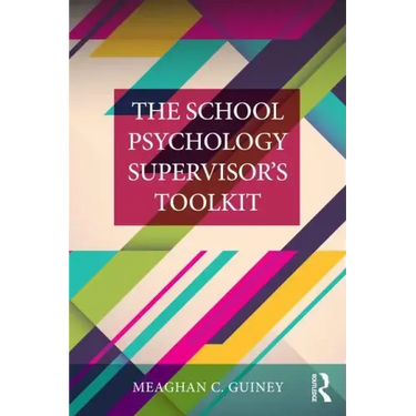 The School Psychology Supervisor's Toolkit