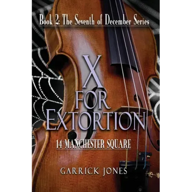 X for Extortion: 14 Manchester Square