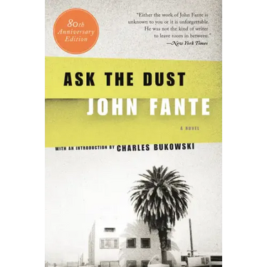 Ask the Dust