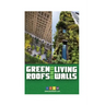 Green Roofs And Living Walls