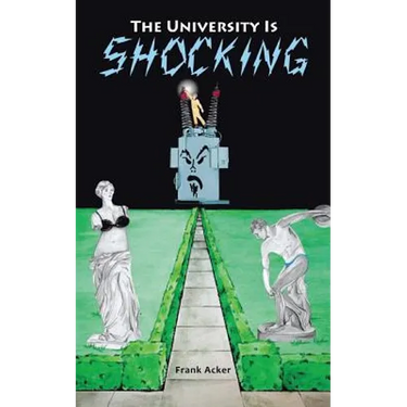 The University Is Shocking