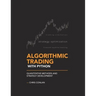 Algorithmic Trading with Python: Quantitative Methods and Strategy Development