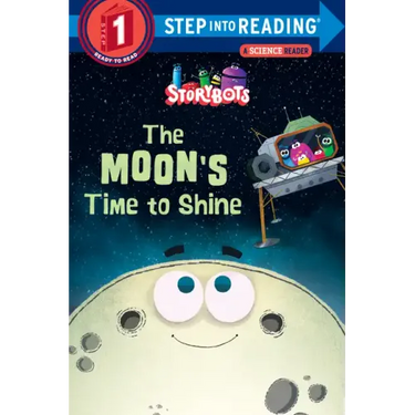 The Moon's Time to Shine (Storybots)
