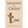 Shadows of the Cross