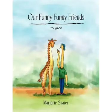 Our Funny Funny Friends