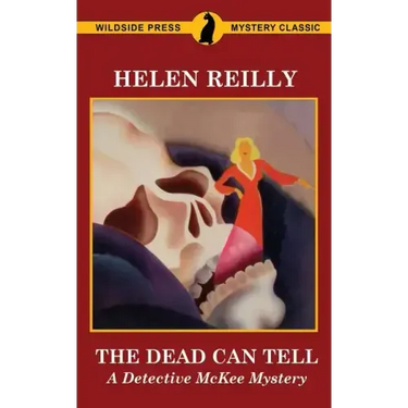 The Dead Can Tell: A Detective McKee Mystery