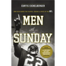 Men of Sunday: How Faith Guides the Players, Coaches & Wives of the NFL